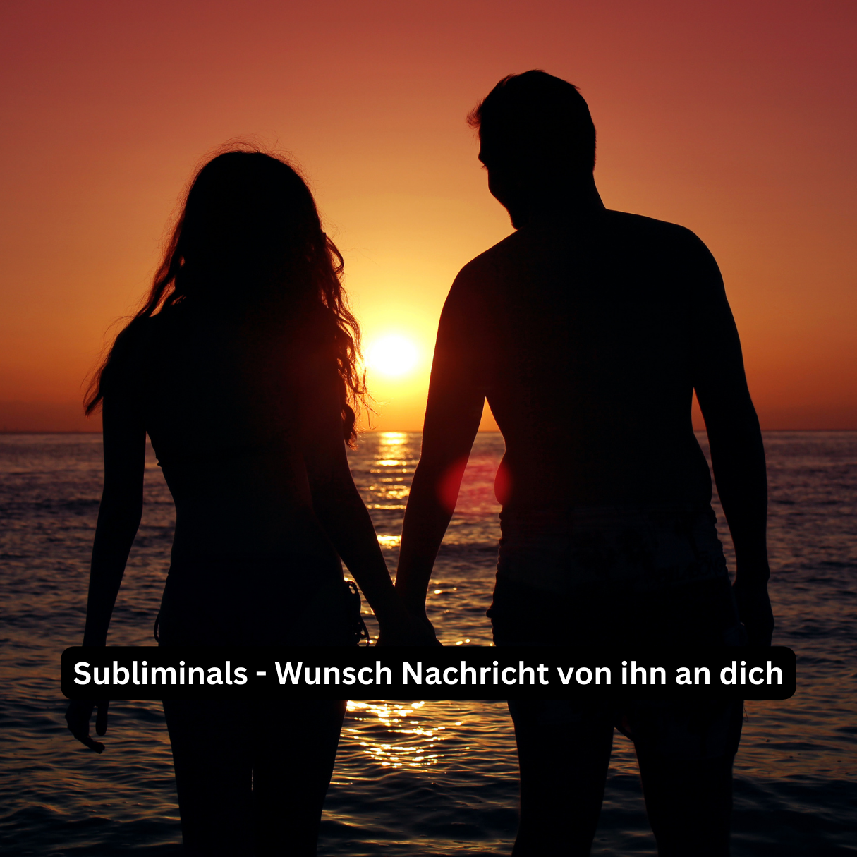 Subliminals - Wunsch Nachricht von ihn an dich